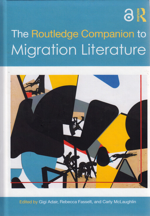 The Routledge companion to migration literature