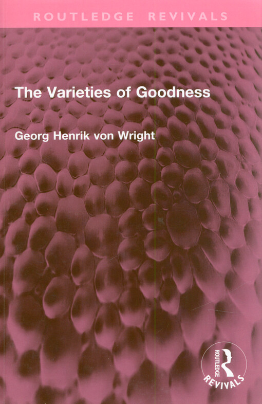 The varieties of goodness