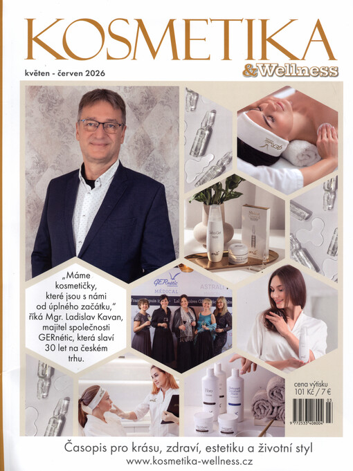Kosmetika & Wellness : časopis pro krásu, zdraví, estetiku a životní styl