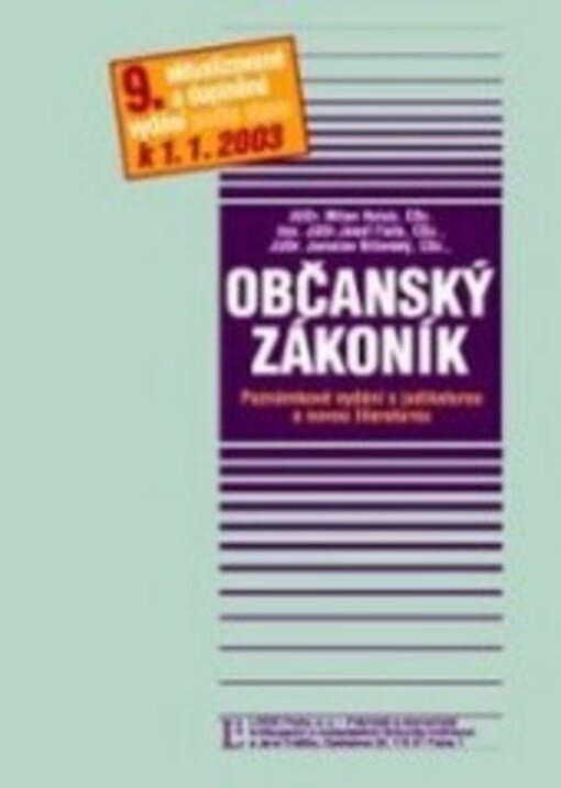 Občanský zákoník : poznámkové vydání s judikaturou a novou literaturou : (včetně věcného rejstříku)