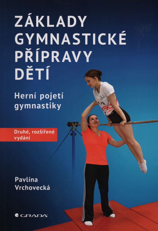 Základy gymnastické přípravy dětí : herní pojetí gymnastiky