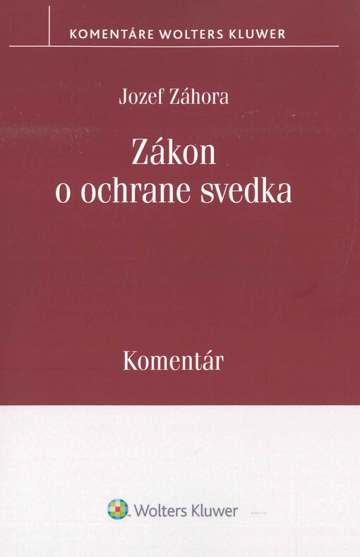 Zákon o ochrane svedka : komentár
