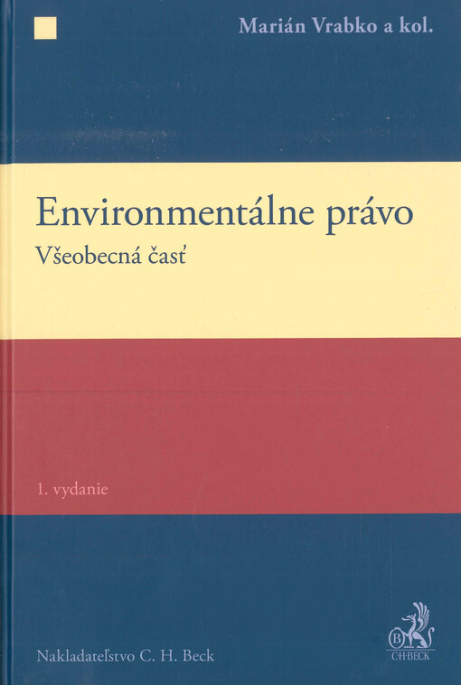 Environmentálne právo : všeobecná časť