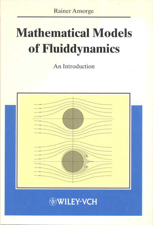 Mathematical models of fluiddynamics : modelling, theory, basic numerical facts : an introduction
