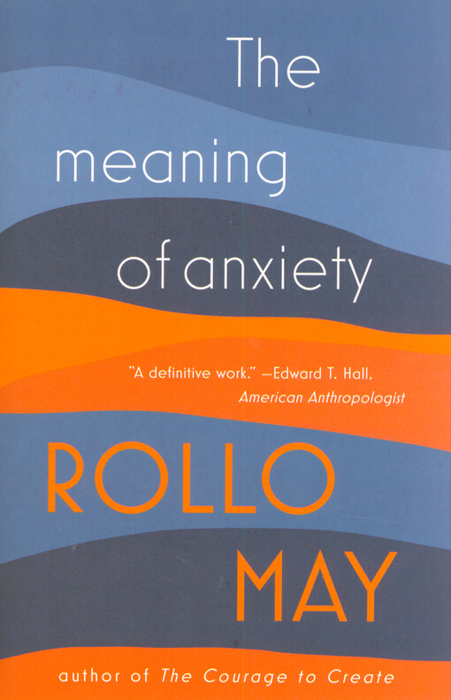 The meaning of anxiety