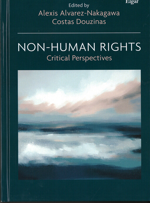 Non-human rights : critical perspectives