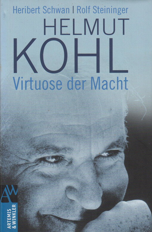Helmut Kohl : Virtuose der Macht