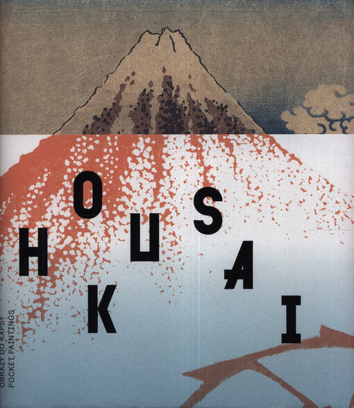 Hokusai : obrazy do kapsy = pocket paintings