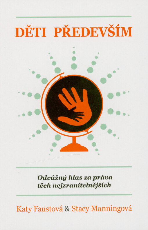 Děti především, aneb, Odvážný hlas za práva těch nejzranitelnějších