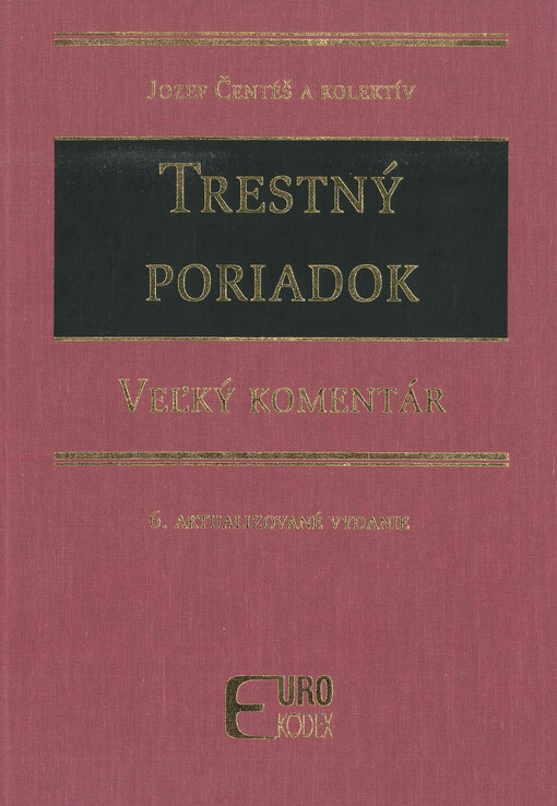 Trestný poriadok : veľký komentár