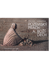 Pozemský prach a Boží dech : slova příštích písní inspirovaná biblickými příběhy  (odkaz v elektronickém katalogu)