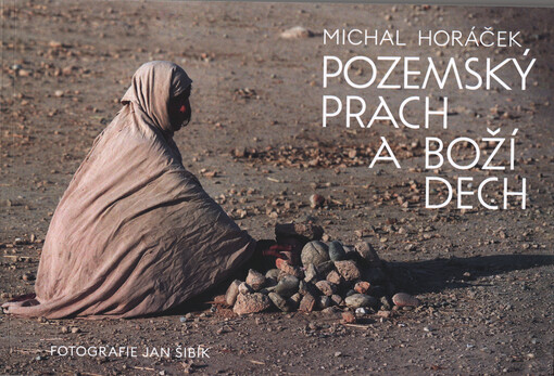 Pozemský prach a Boží dech : slova příštích písní inspirovaná biblickými příběhy