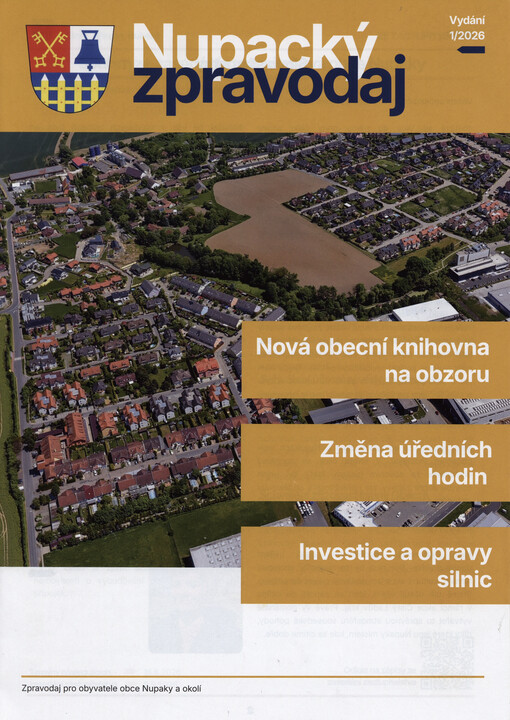 Nupacký zpravodaj : zpravodaj pro obyvatele obce Nupaky a okolí