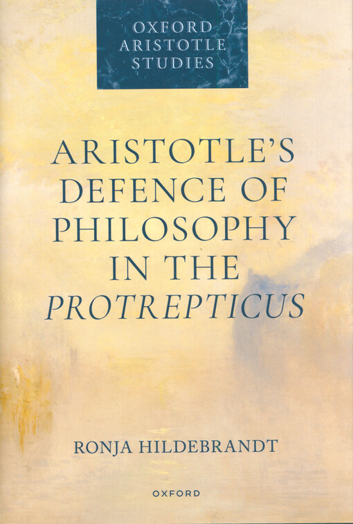 Aristotle's defence of philosophy in the Protrepticus