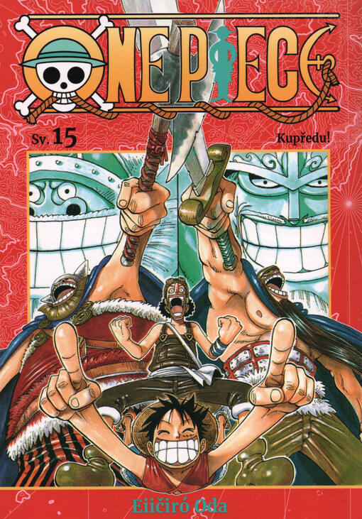 One piece. Svazek 15., Kupředu!