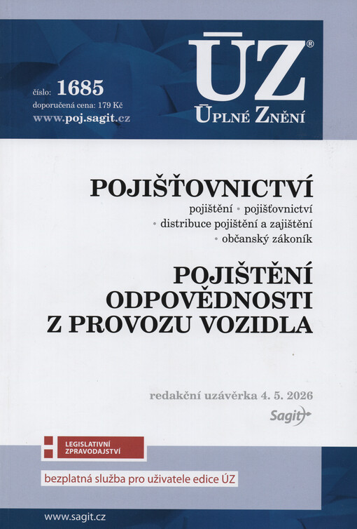 Pojišťovnictví : pojištění, pojišťovnictví, distribuce pojištění a zajištění, občanský zákoník ; Pojištění odpovědnosti z provozu vozidla : redakční uzávěrka 4.5.2026