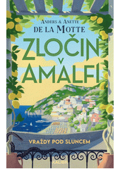 Vraždy pod sluncem. 2, Zločin v Amalfi  (odkaz v elektronickém katalogu)