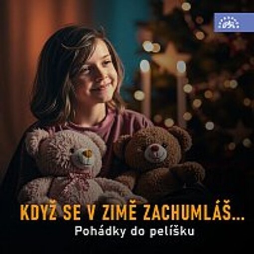 Když se v zimě zachumláš... Pohádky do pelíšku