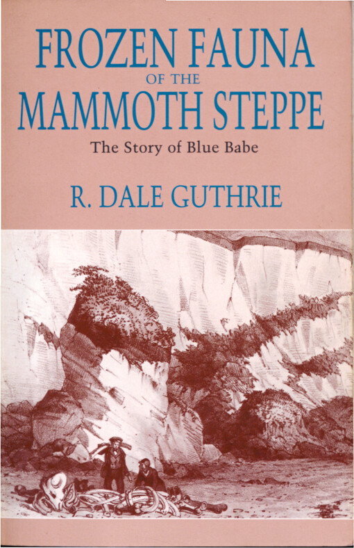Frozen fauna of the mammoth steppe