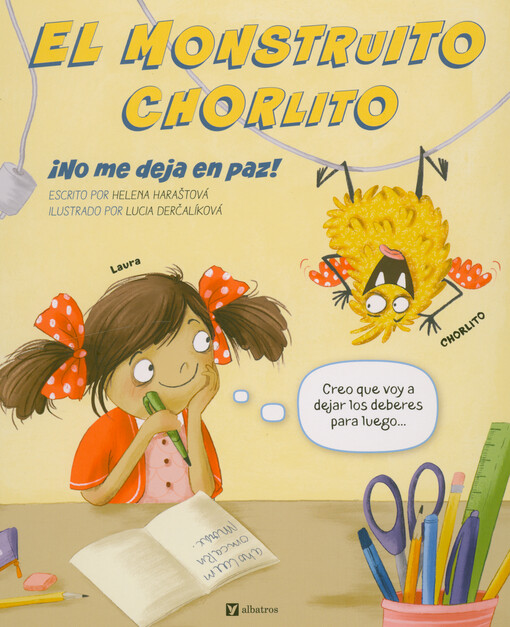 El monstruito chorlito : ¡no me deja en paz!