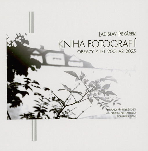 Kniha fotografií : obrazy z let 2001 až 2025