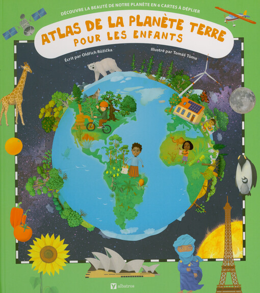 Atlas de la planète Terre pour les enfants : découvre la beauté de notre planète en 6 cartes à déplier