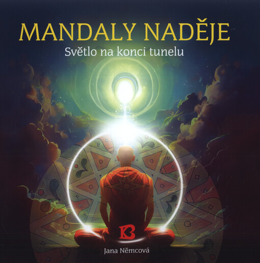 Mandaly naděje : světlo na konci tunelu