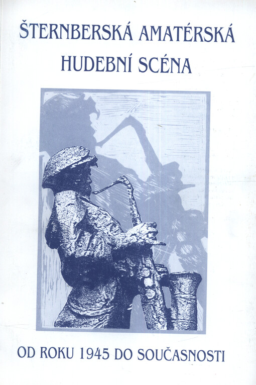 Šternberská amatérská hudební scéna od roku 1945 do současnosti