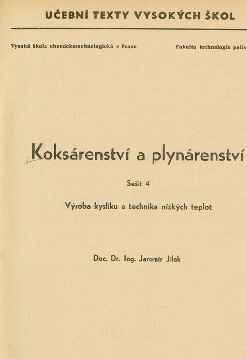Koksárenství a plynárenství. Sešit 4, Výroba kyslíku a technika nízkých teplot