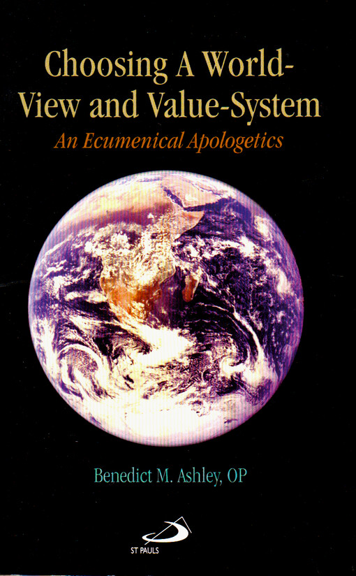 Choosing A World-View and Value-System