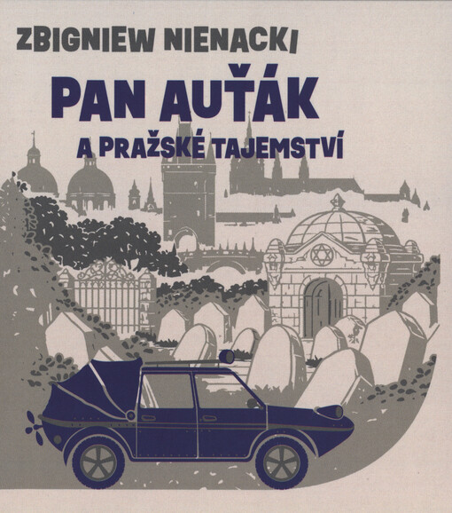Pan Auťák a pražské tajemství