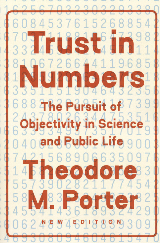 Trust in numbers : the pursuit of objectivity in science and public life