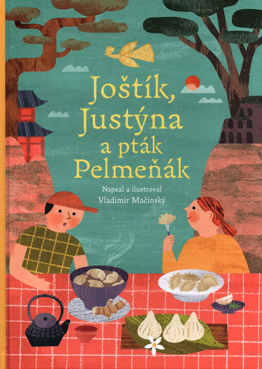 Joštík, Justýna a pták Pelmeňák
