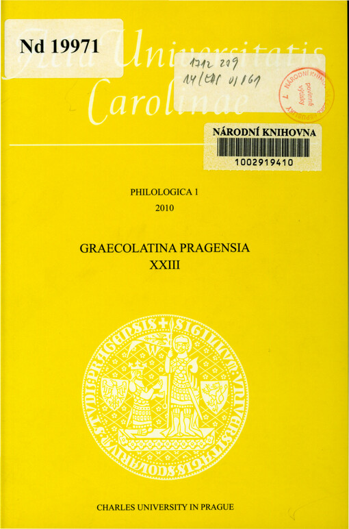 Acta Universitatis Carolinae. Philologica. Graecolatina Pragensia