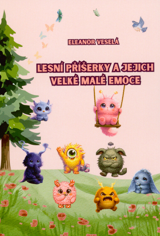 Lesní příšerky a jejich velké malé emoce
