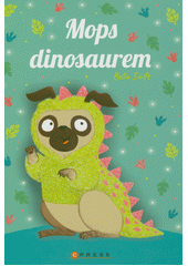 Mops dinosaurem  (odkaz v elektronickém katalogu)