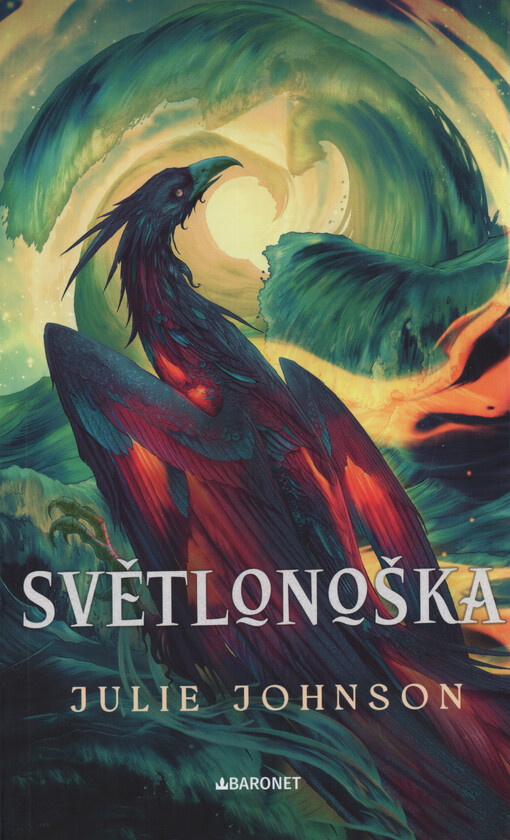 Sága o Posledních. Kniha druhá, Světlonoška