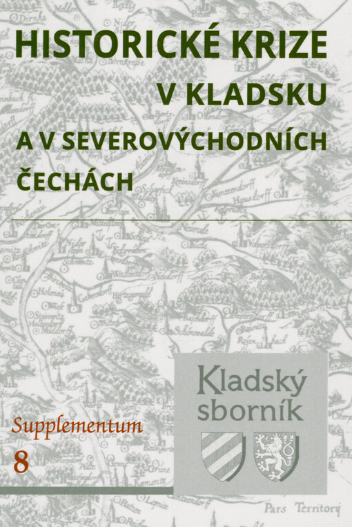 Historické krize v Kladsku a v severovýchodních Čechách : publikace z mezinárodní vědecké konference uspořádané v Muzeu Podkrkonoší v Trutnově dne 10. června 2024 = Kryzysy historyczne w Kłodzku i północno-wschodnich Czechach : publikacja z międzynarodowej konferencji naukowej zorganizowanej w Muzeum Podkrkonoší w Trutnovie w dniu 10 czerwca 2024 r. = Historical crisis in Kladsko and northeastern Bohemia : publication of the international academic conference held at the Museum of the Podkrkonoší Region in Trutnov on June 10, 2024