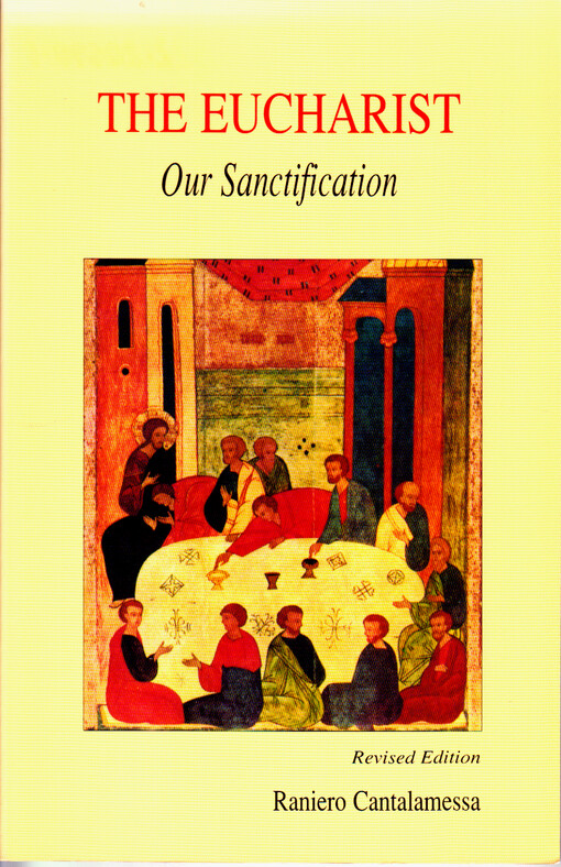 The Eucharist our sanctification