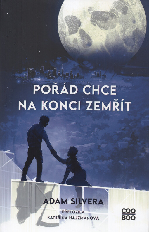 Pořád chce na konci zemřít