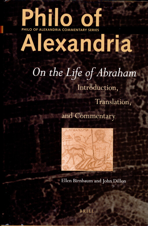 Philo of Alexandria : On the life of Abraham