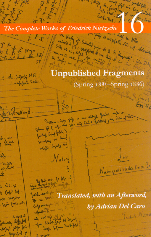Unpublished fragments (spring 1885 - spring 1886)