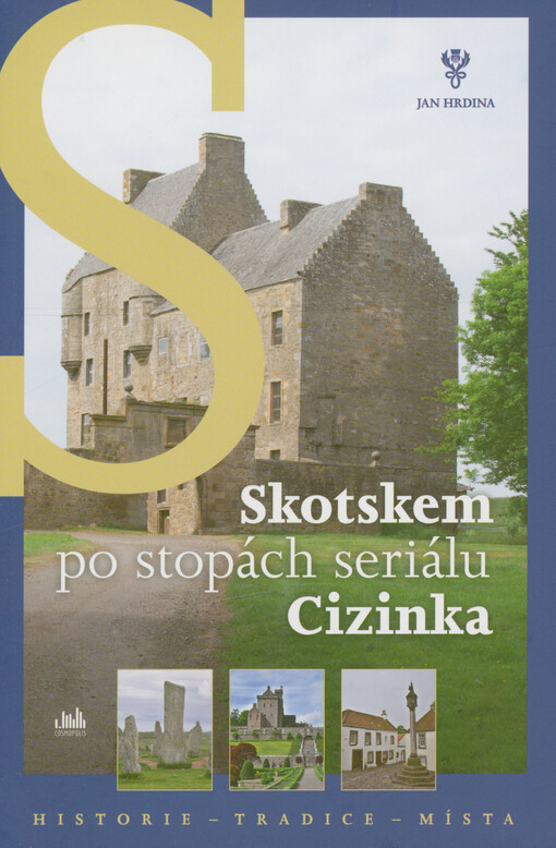 Skotskem po stopách seriálu Cizinka