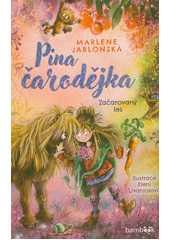 Pina čarodějka : začarovaný les  (odkaz v elektronickém katalogu)