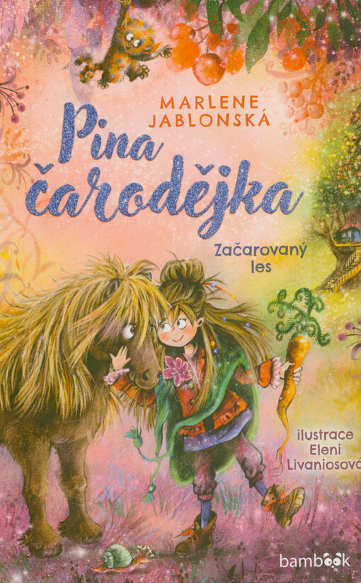 Pina čarodějka : začarovaný les