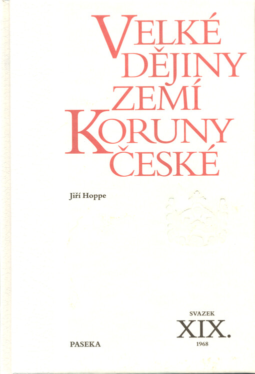 Velké dějiny zemí Koruny české. Svazek XIX., 1968