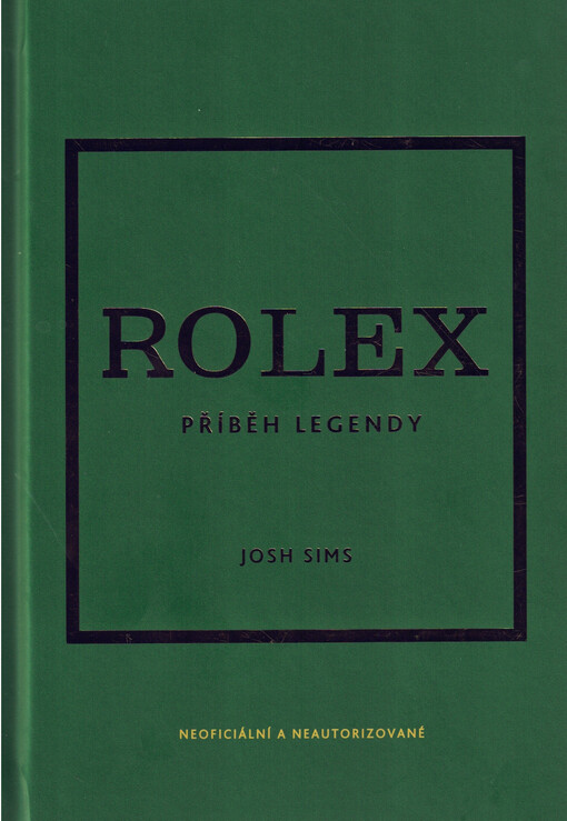 Rolex : příběh legendy