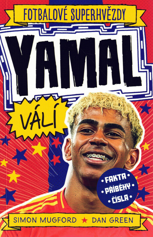 Fotbalové superhvězdy. Yamal válí