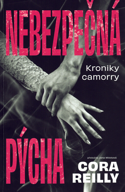 Kroniky camorry. Nebezpečná pýcha