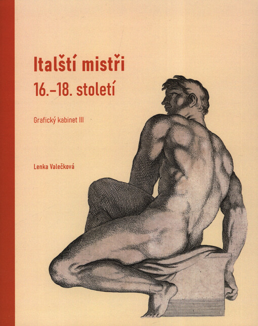 Italští mistři 16.-18. století : grafický kabinet III